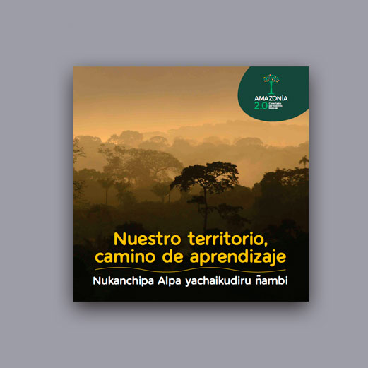 Nuestro Territorio Camino de Aprendizaje - Fundación Natura Colombia